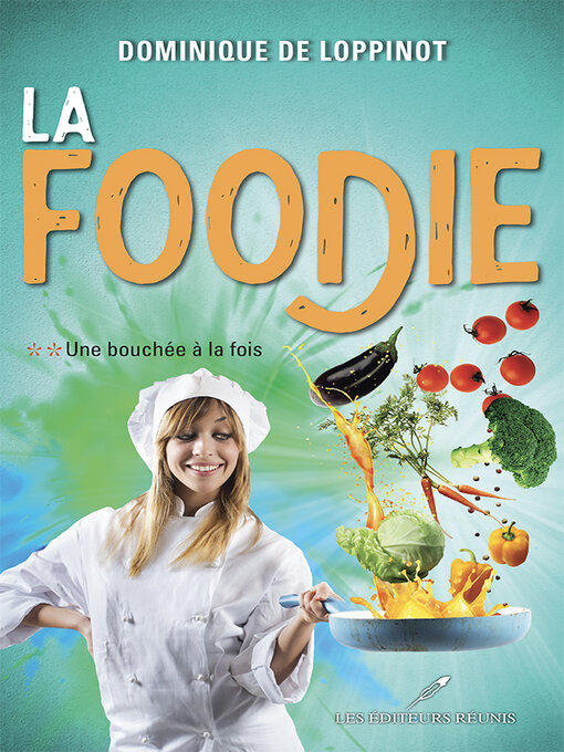 Cover image for Une bouchée à la fois